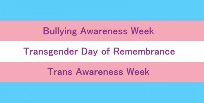 Bullying and Trans Awareness Week, TDOR and how schools can help